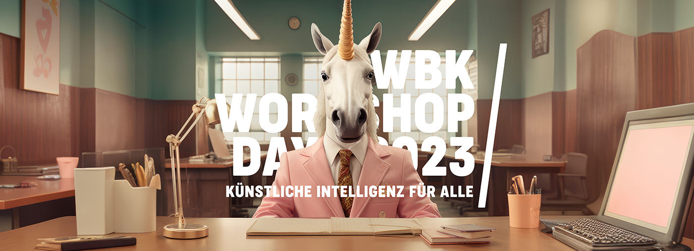 WBK Workshop Days 2023: Künstliche Intelligenz für alle (Fr & Sa)